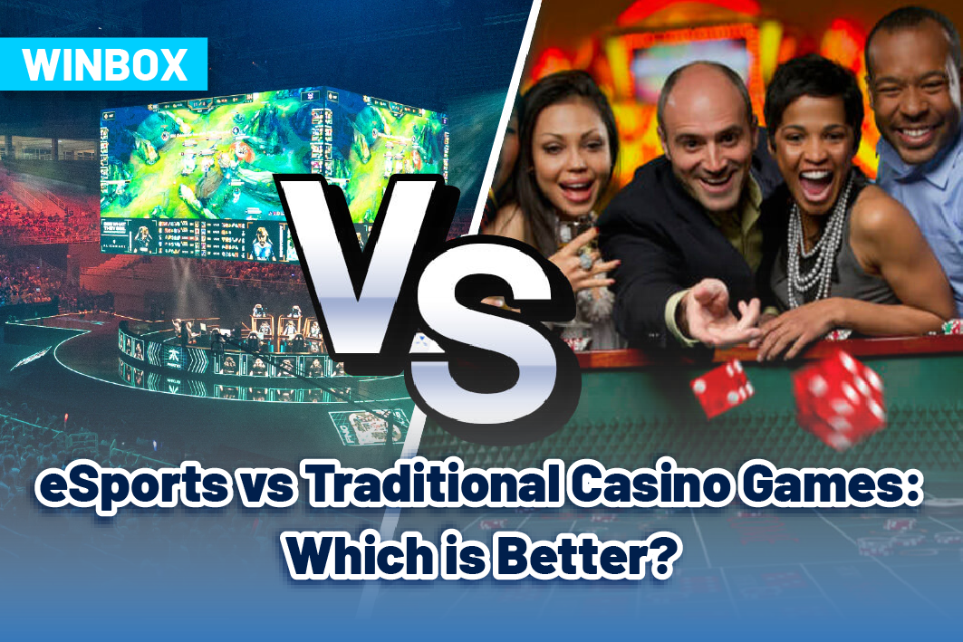 eSports vs Traditional Casino Games: Which One Should You Choose?